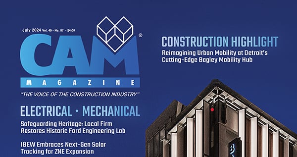 CAM Magazine's July 2024 Issue Is Ready to View